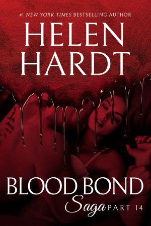 [Blood Bond Saga 01] • Blood Bond · 14 (Blood Bond Saga)